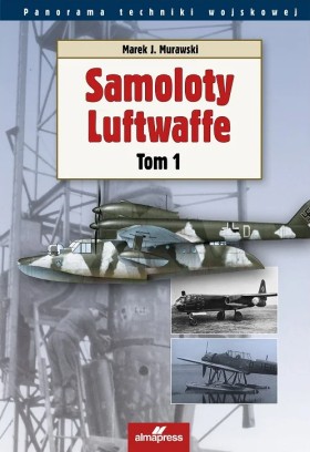 Samoloty Luftwaffe tom 1